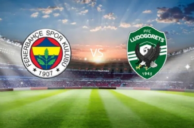 Fenerbahçe - Ludogorets maçı ne zaman, saat kaçta, hangi kanalda?