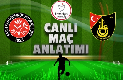 Fatih Karagümrük - İstanbulspor | CANLI