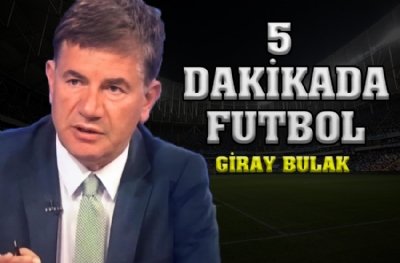 Giray Bulak: Fenerbahçe iyi oynayan, kazanmayı bilen bir takım