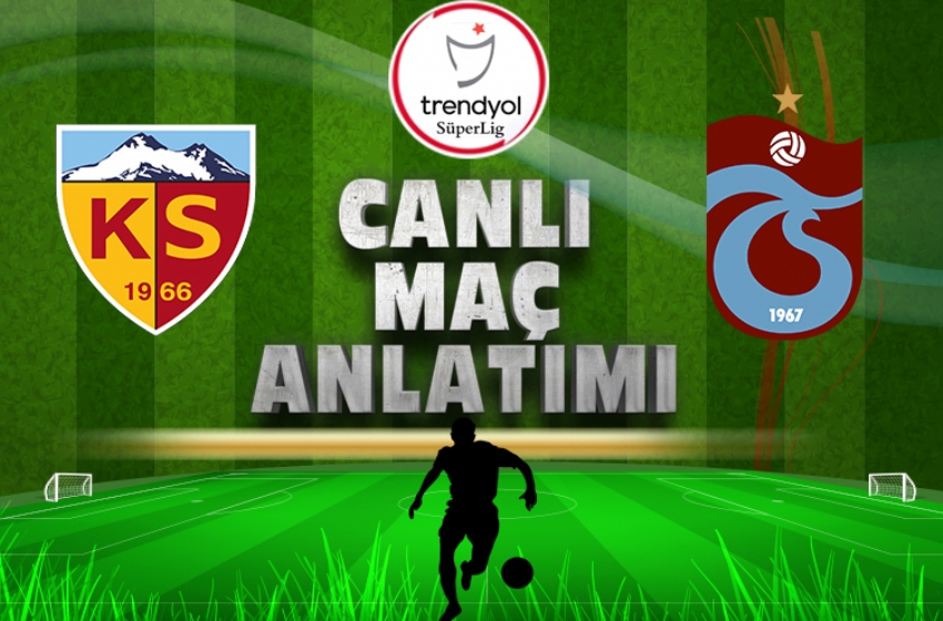 Kayserispor - Trabzonspor | CANLI