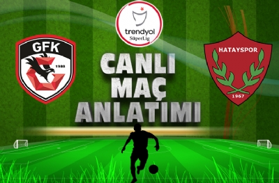 Gaziantep FK - Hatayspor | CANLI