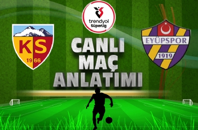 Kayserispor - Eyüpspor (CANLI ANLATIM)