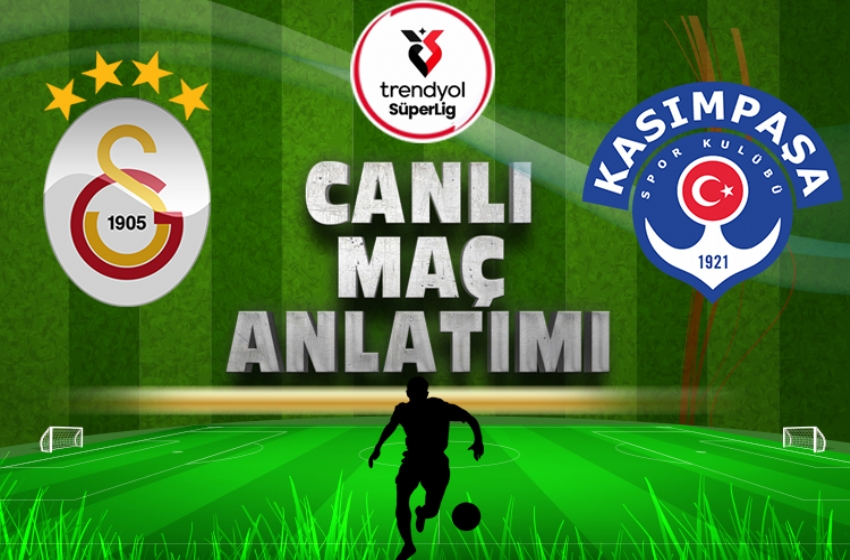 Galatasaray-Kasımpaşa | CANLI