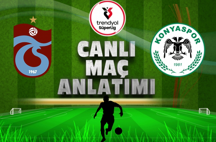 Trabzonspor - Konyaspor maçı ne zaman, saat kaçta ve hangi kanalda canlı yayınlanacak?