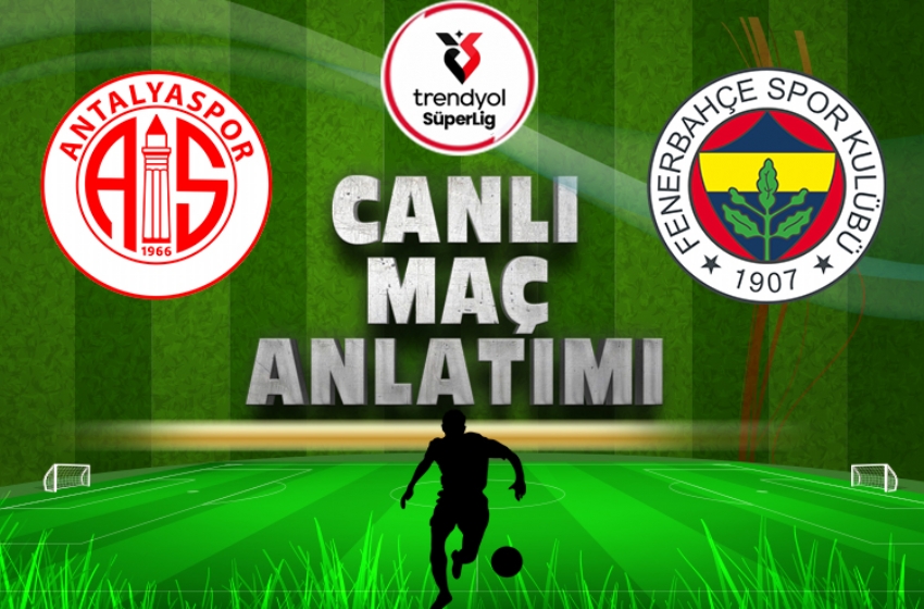 Antalyaspor - Fenerbahçe | CANLI