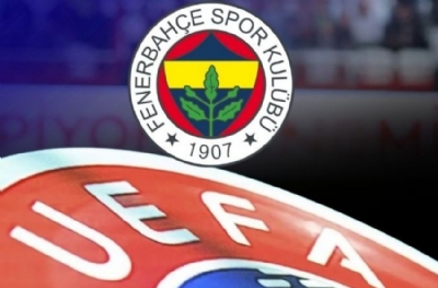 UEFA'dan tehdit: Fenerbahçe'yi istemiyoruz