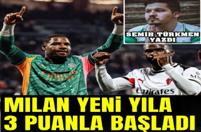 MILAN YENİ YILA 3 PUANLA BAŞLADI