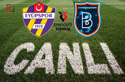 Eyüpspor-Başakşehir (CANLI ANLATIM)