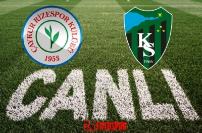 Çaykur Rizespor - Kocaelispor | CANLI