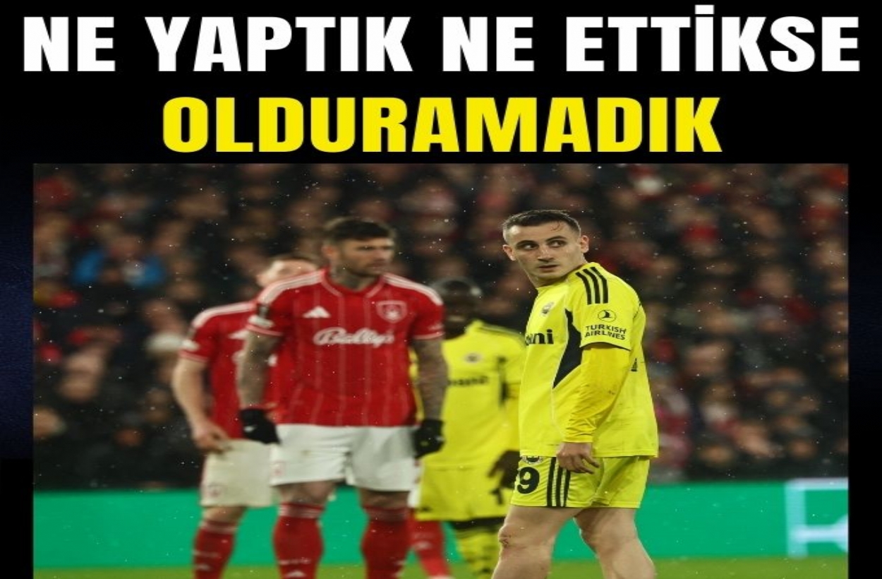 Nottingham Forest - Fenerbahçe : 1-2 (MAÇ SONUCU)