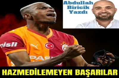 HAZMEDİLEMEYEN BAŞARILAR